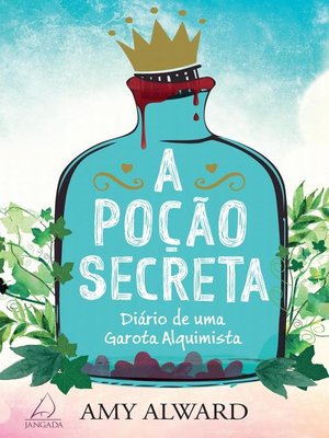 cover image of A poção secreta